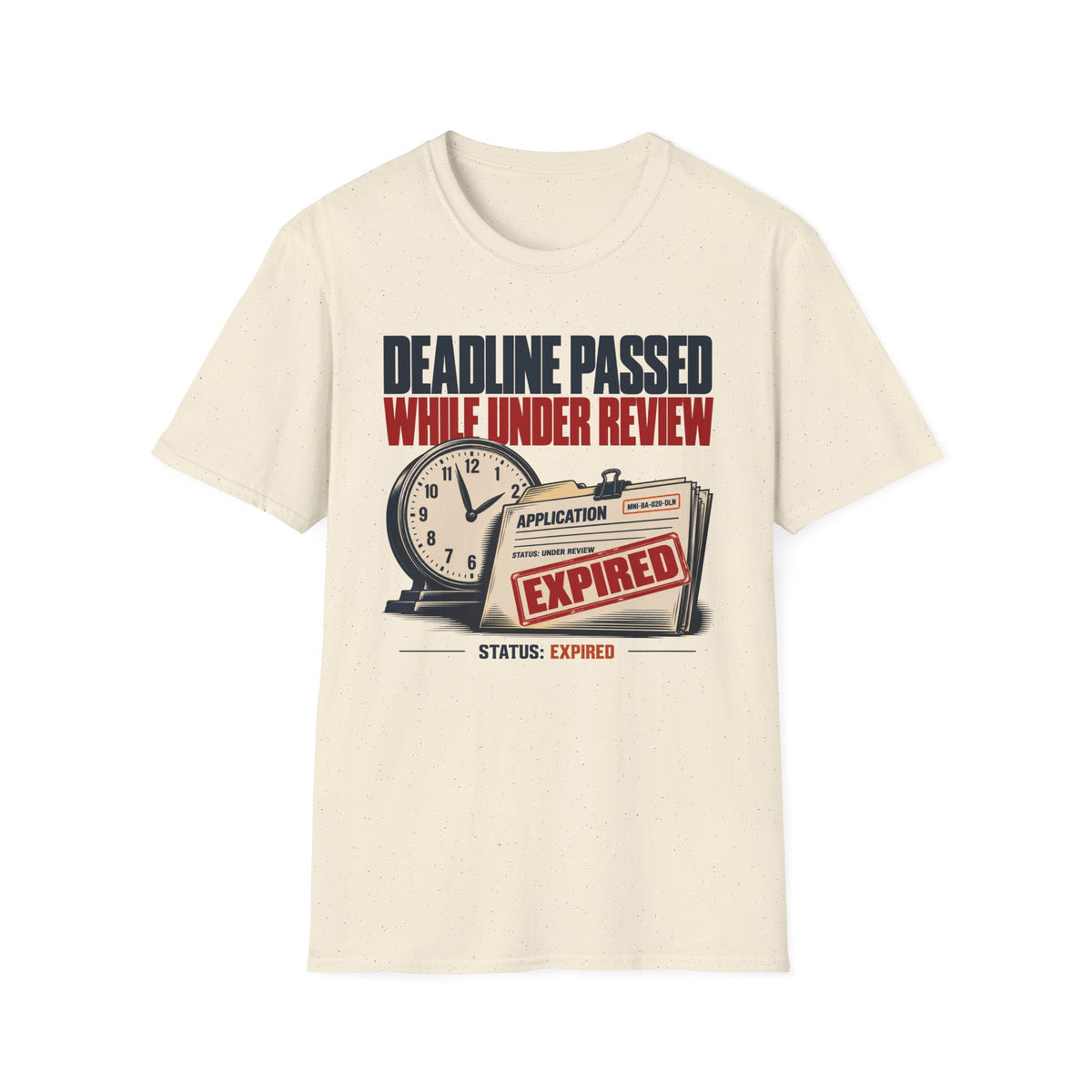 Application Expired T-shirt