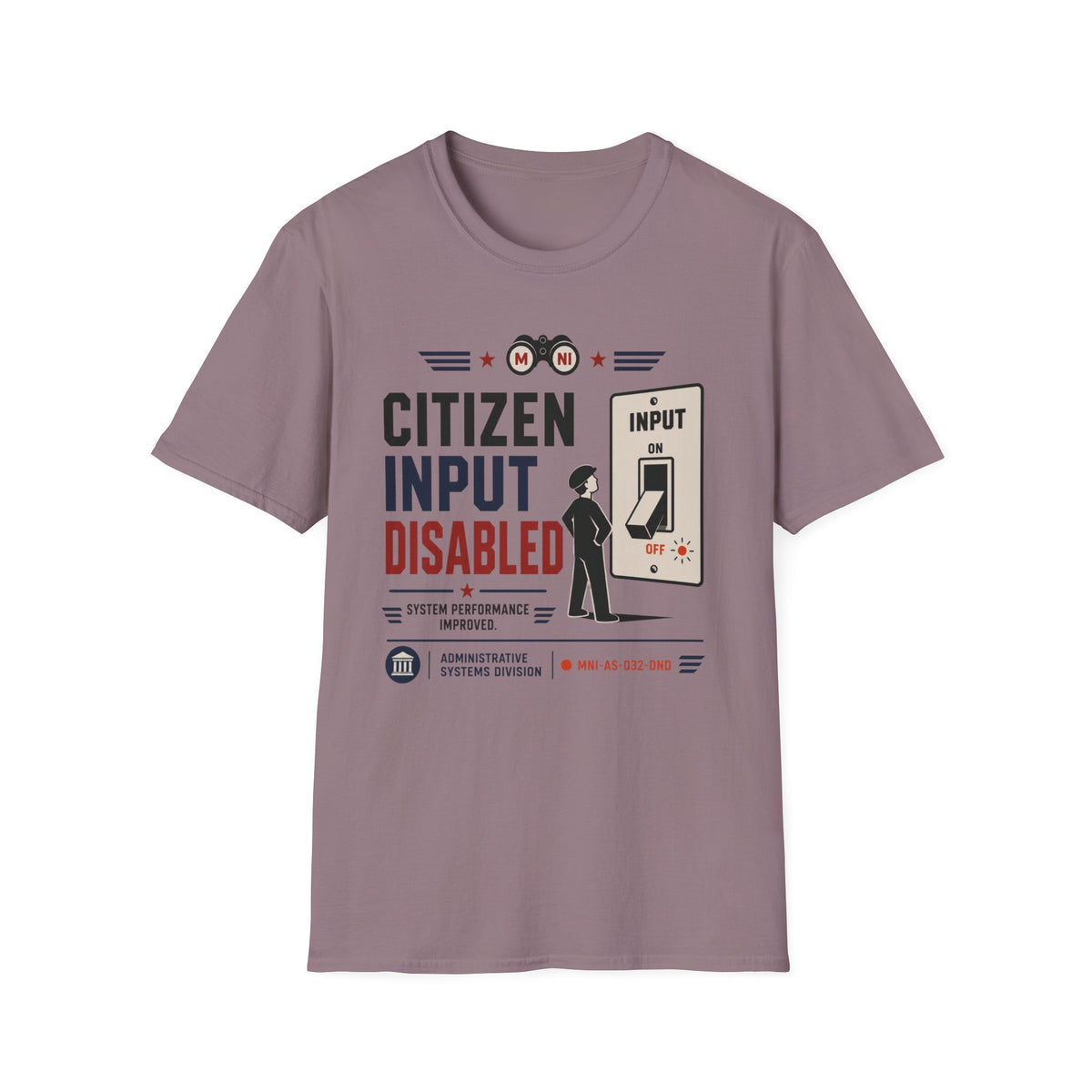 Citizen Input Disabled T-Shirt