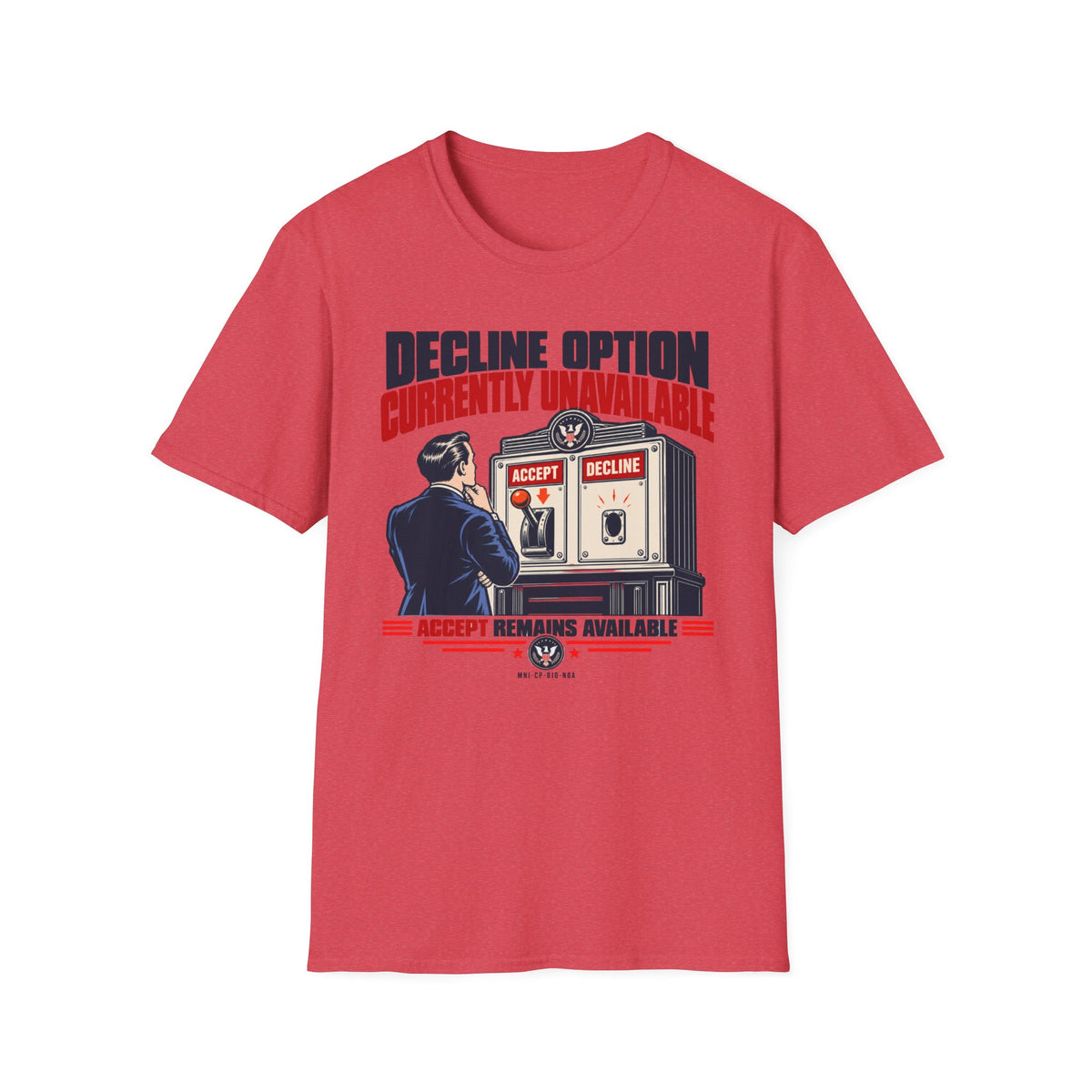 Decline Unavailable T-shirt