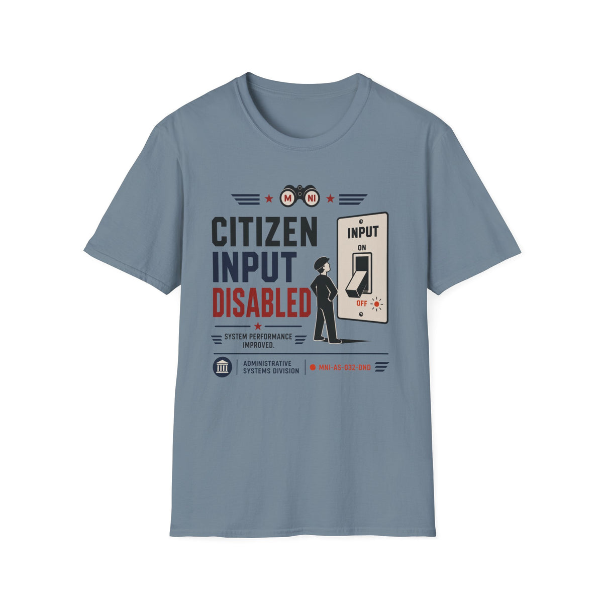 Citizen Input Disabled T-Shirt