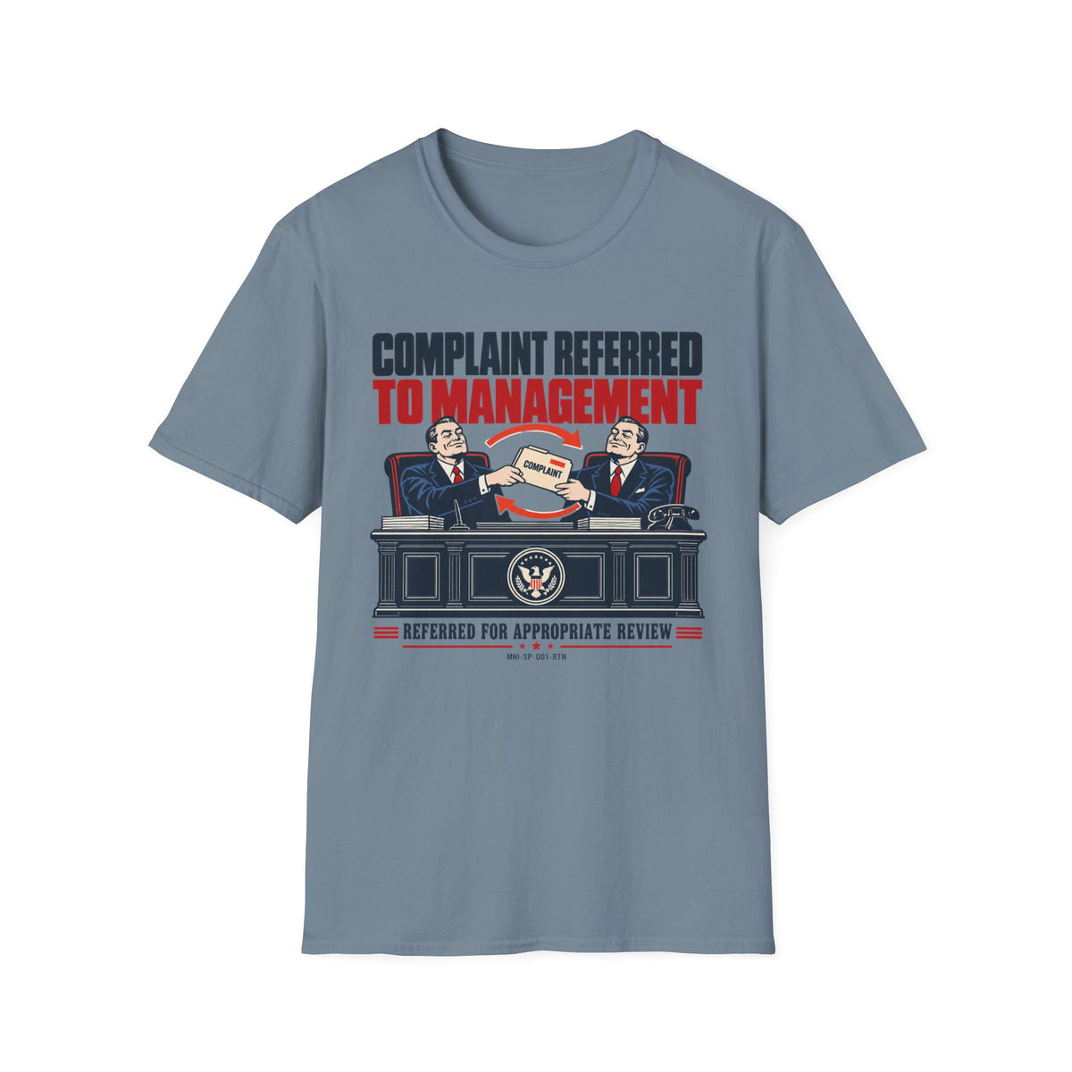 Complaint Returned T-shirt