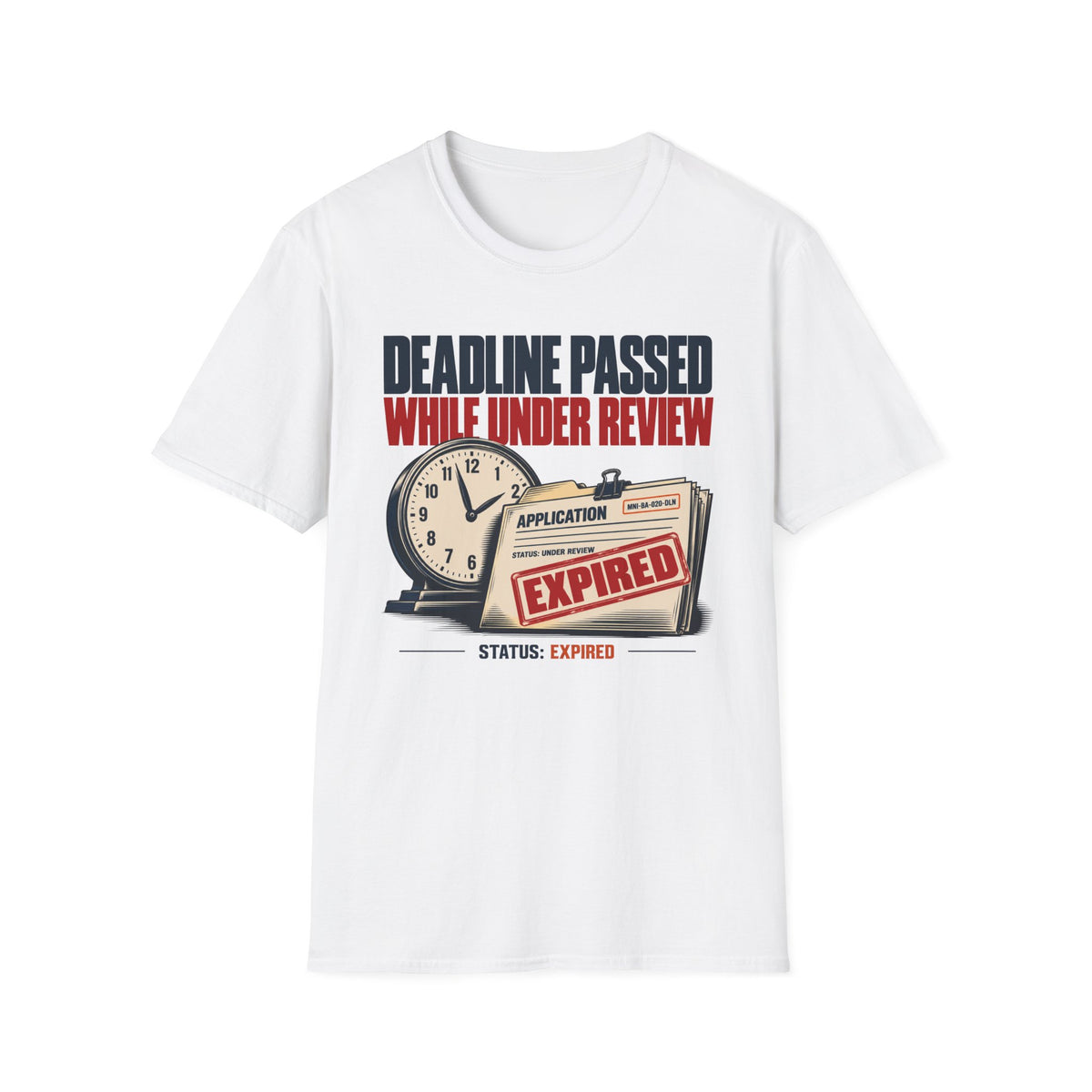 Application Expired T-shirt