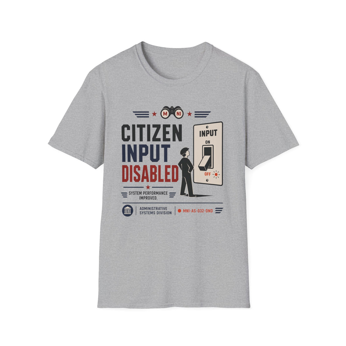 Citizen Input Disabled T-Shirt