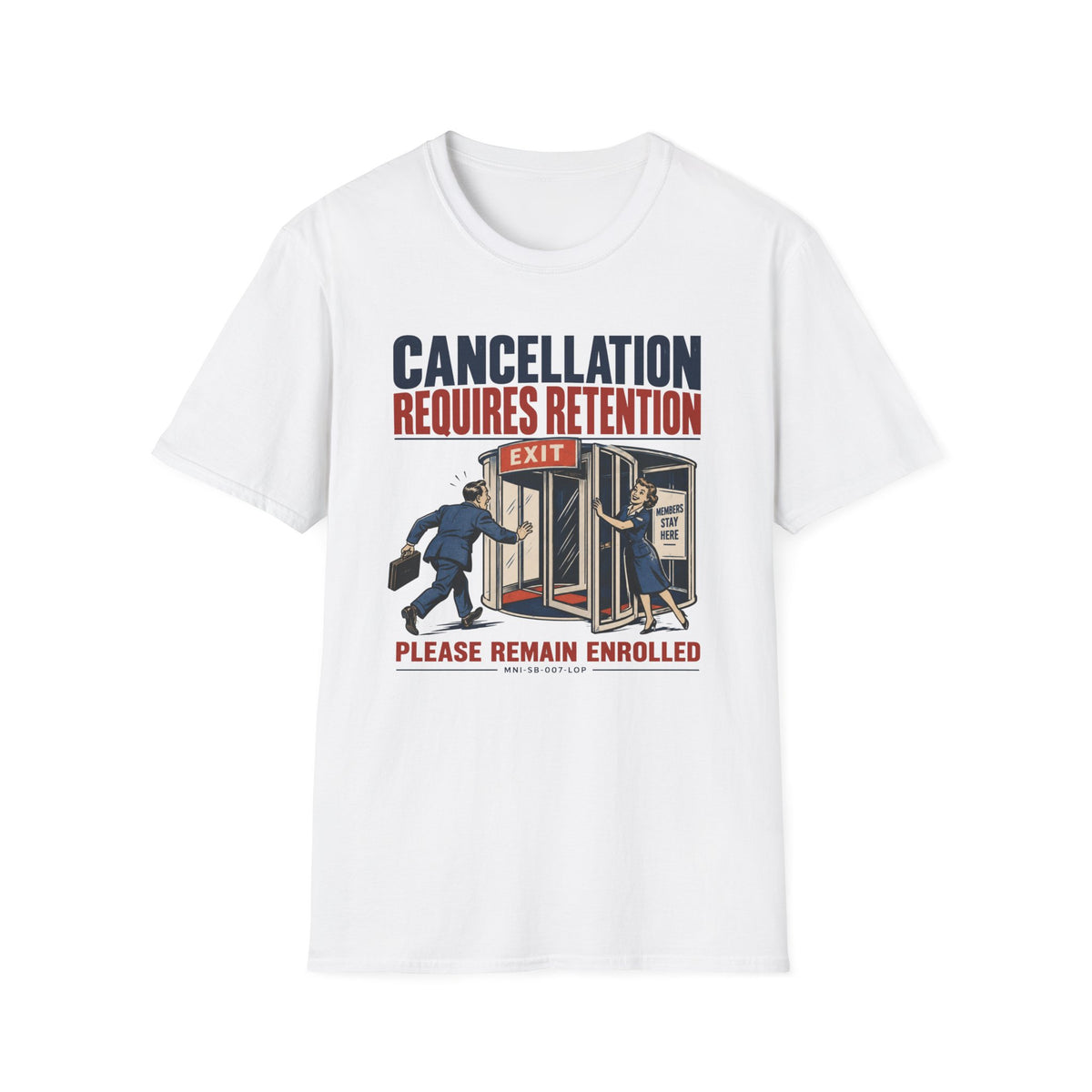 Cancellation Denied T-shirt