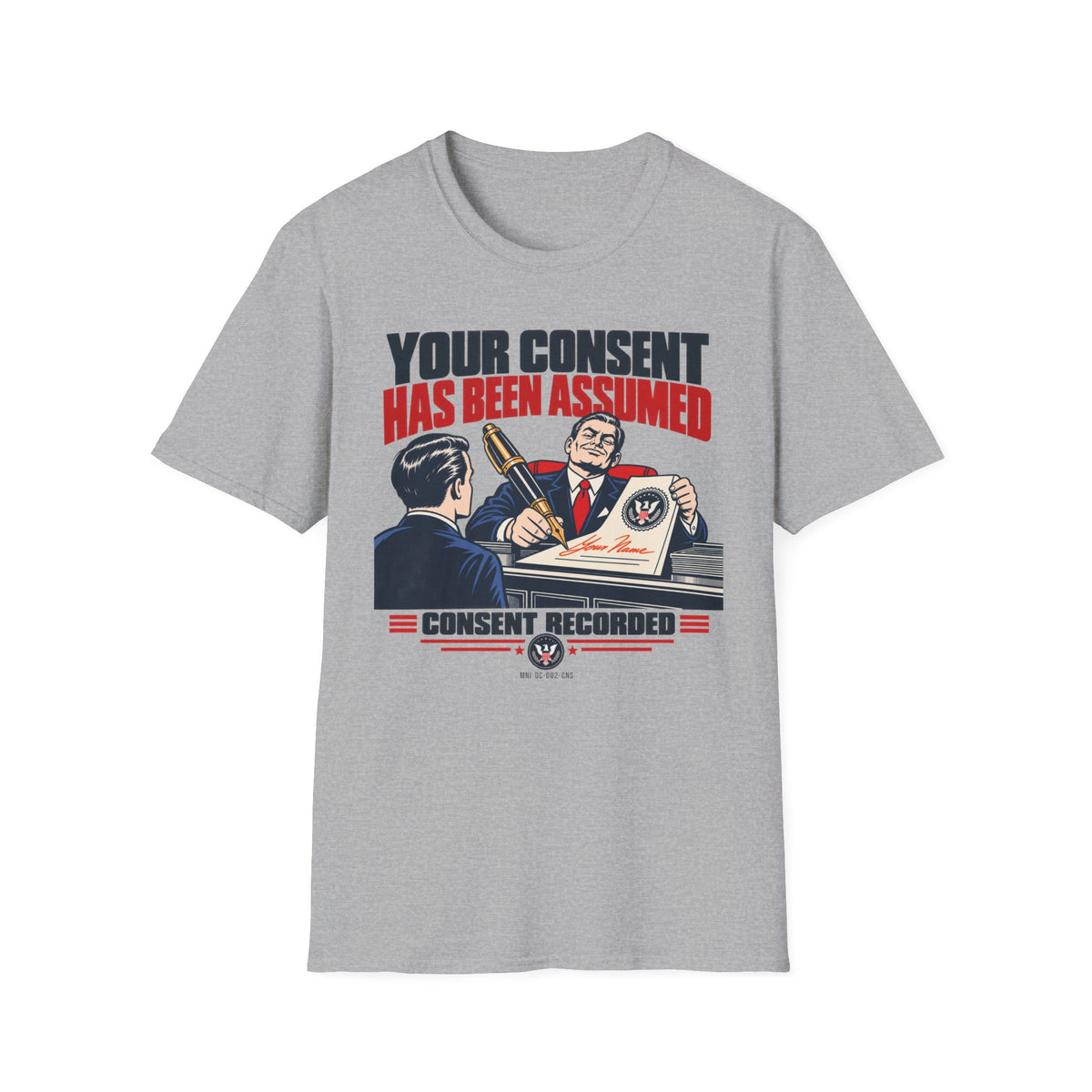Consent Assumed T-shirt