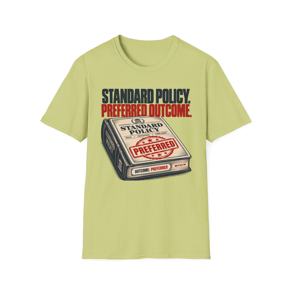 Preferred Outcome T-shirt