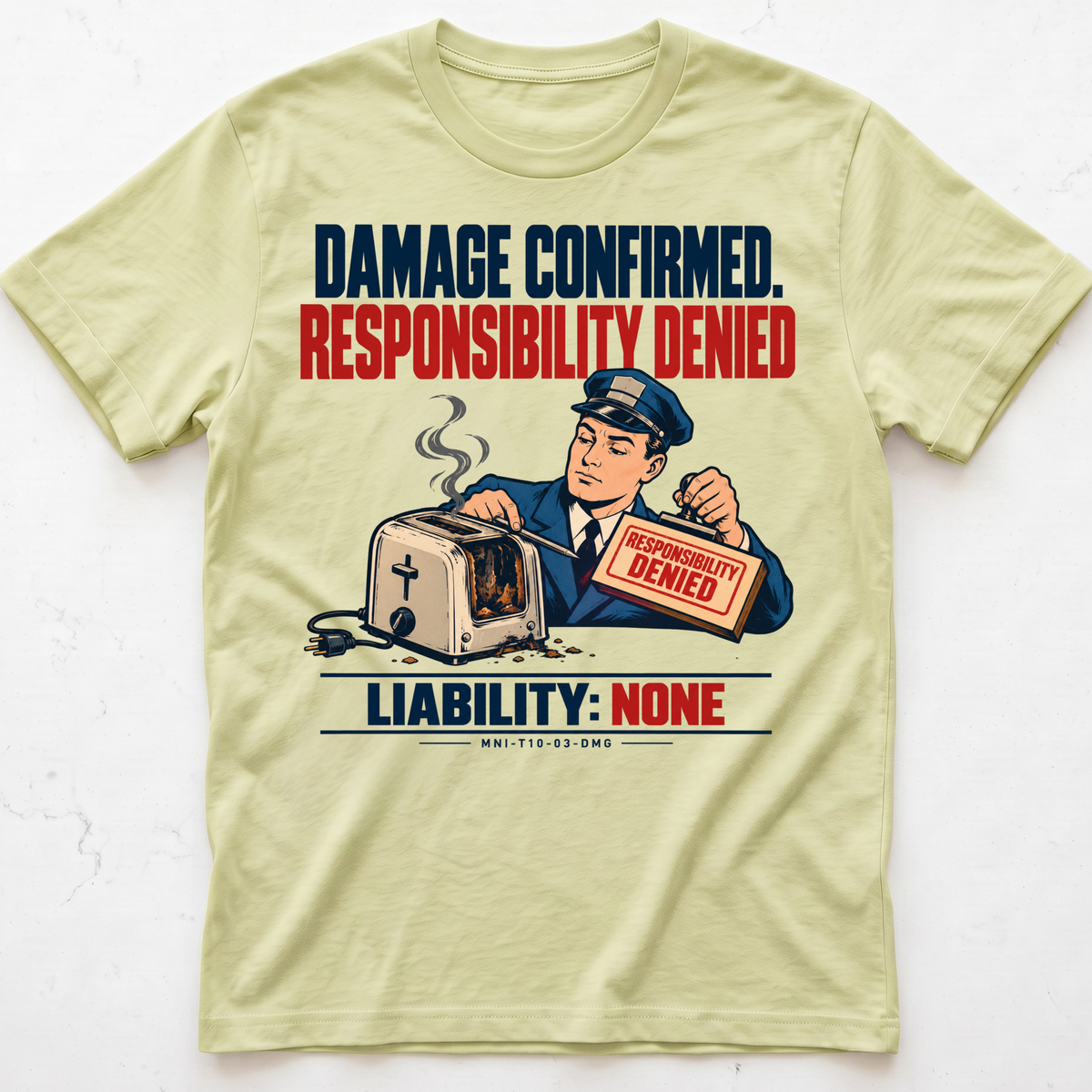 Responsibility Denied T-shirt
