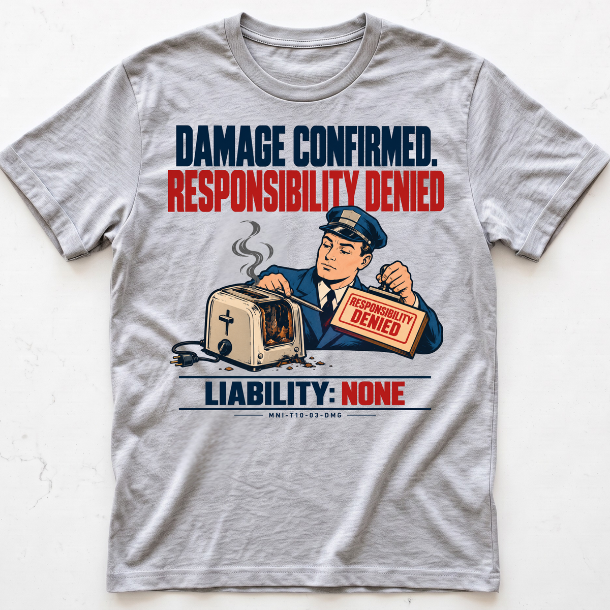 Responsibility Denied T-shirt
