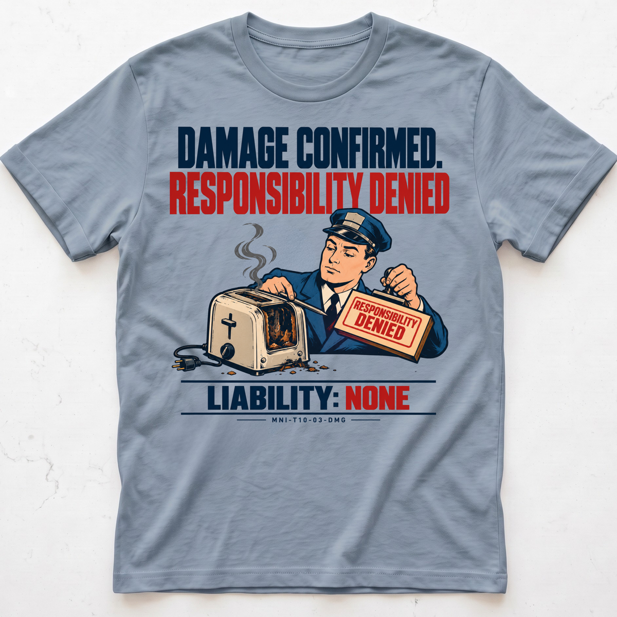 Responsibility Denied T-shirt