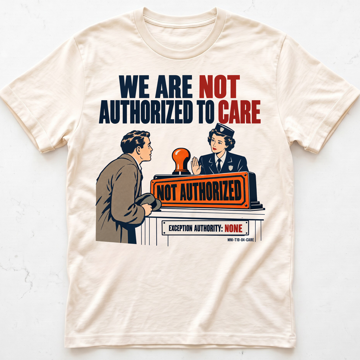 Care Unauthorized T-shirt