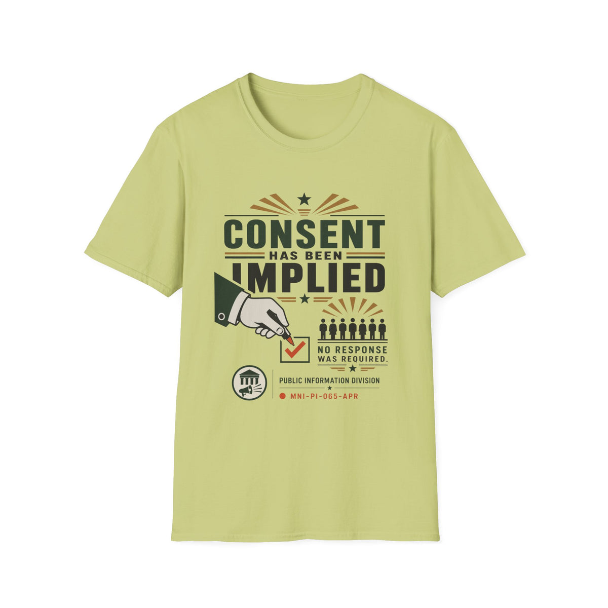 Consent Has Been Implied T-Shirt