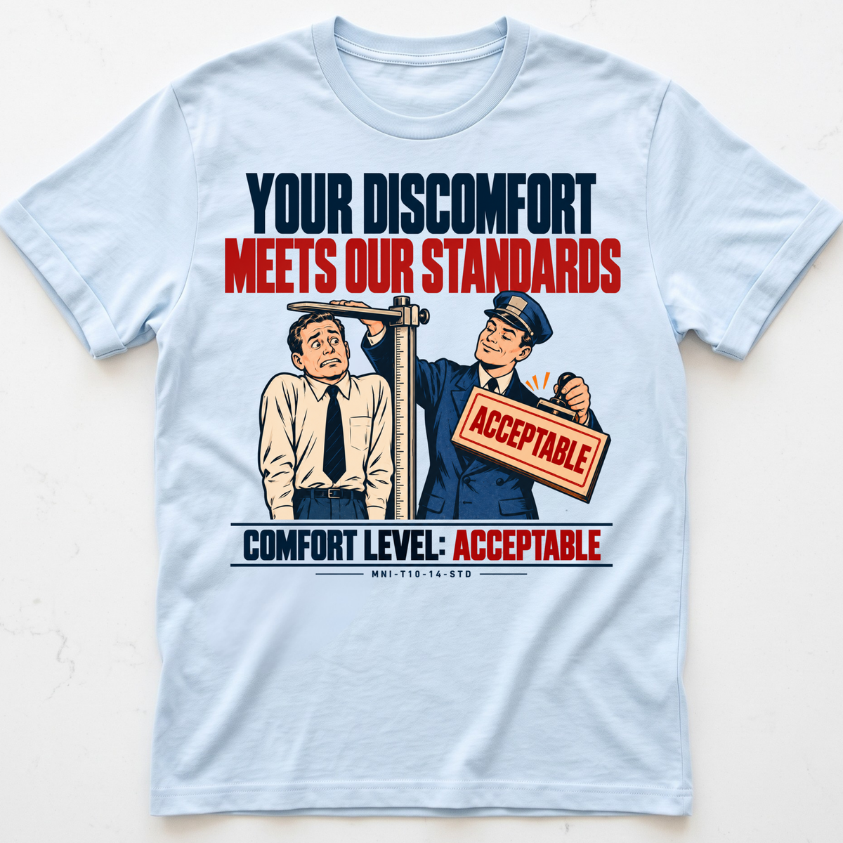Discomfort Approved T-shirt