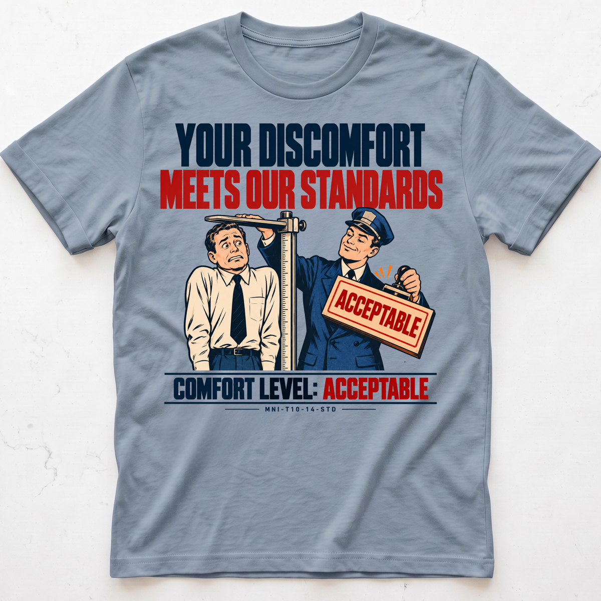 Discomfort Approved T-shirt