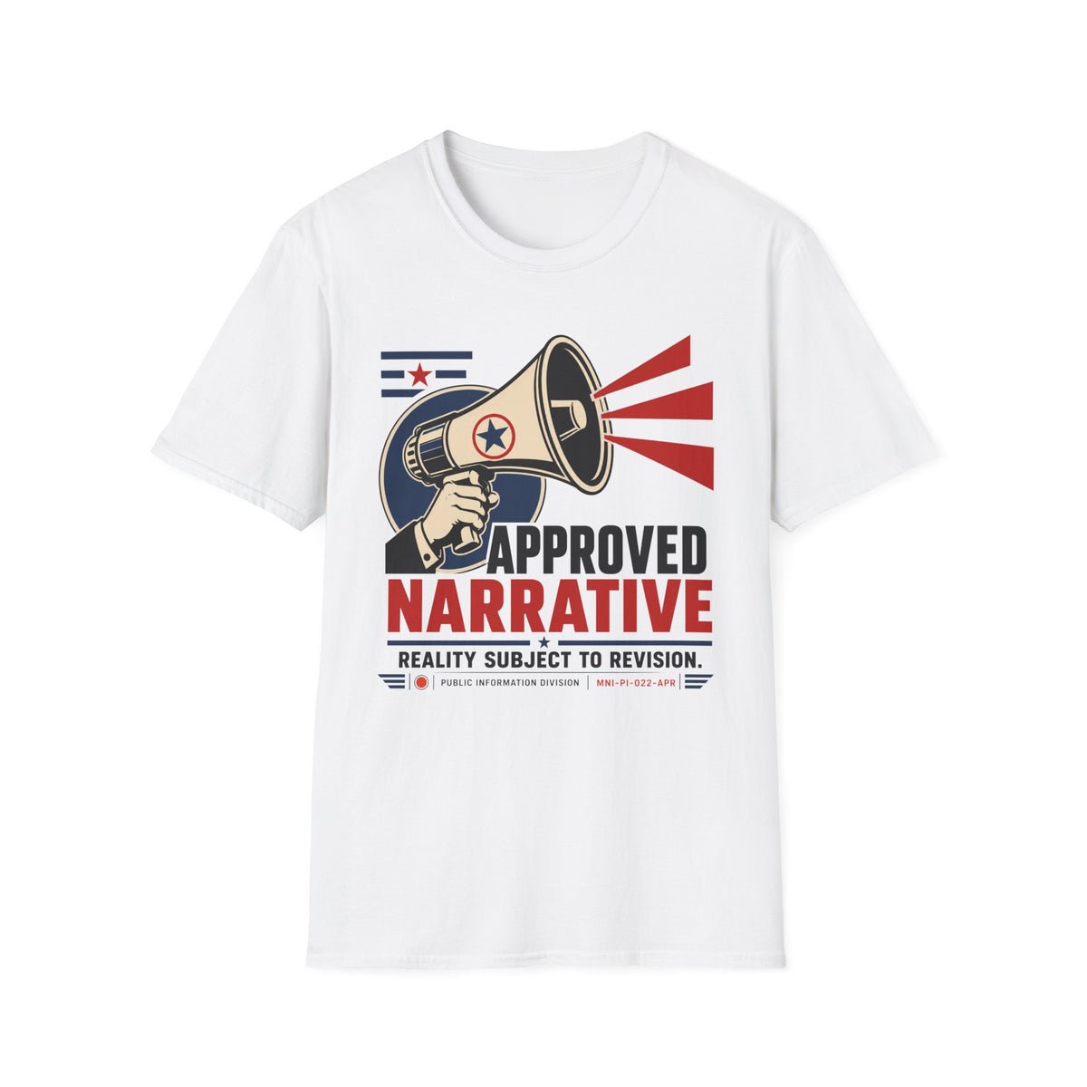 Approved Narrative Also T-Shirt