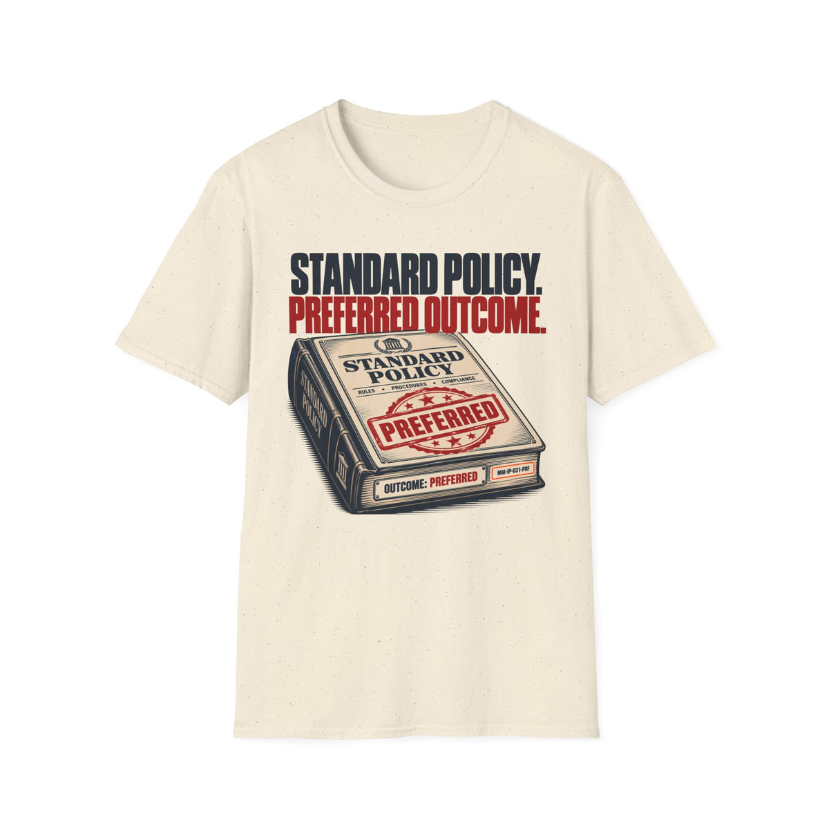 Preferred Outcome T-shirt