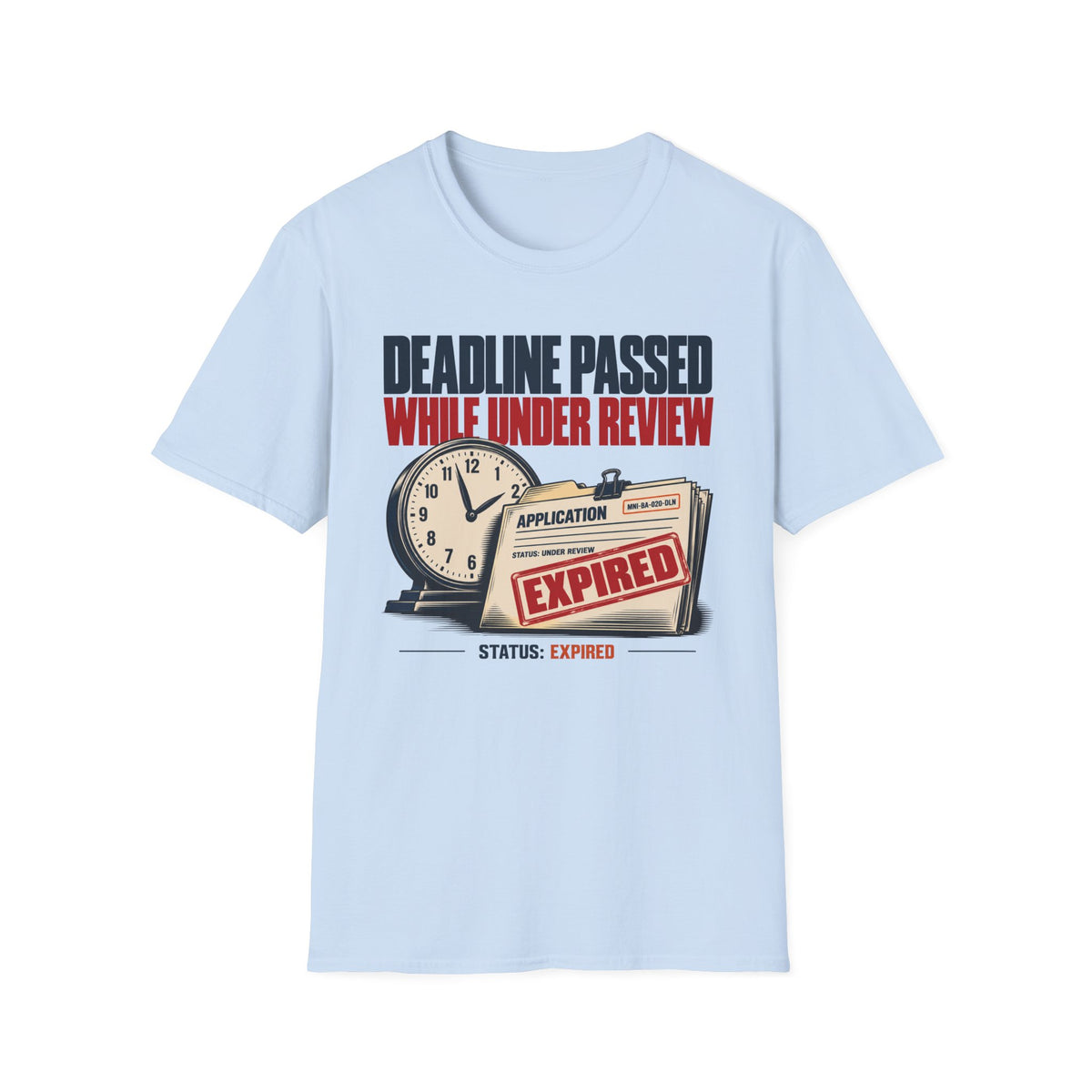 Application Expired T-shirt