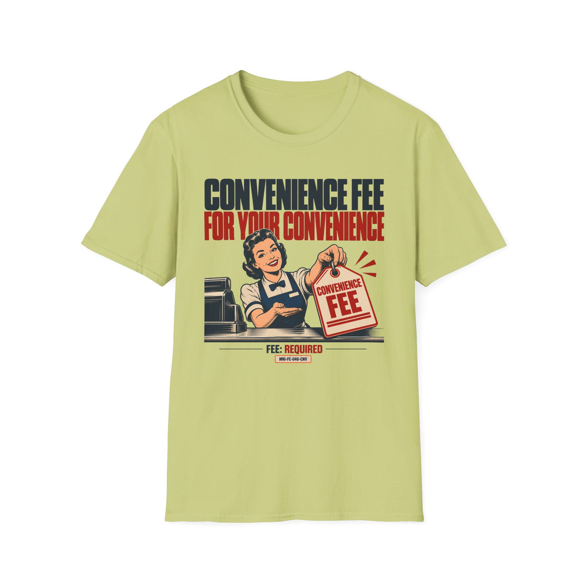 Convenience Fee T-shirt
