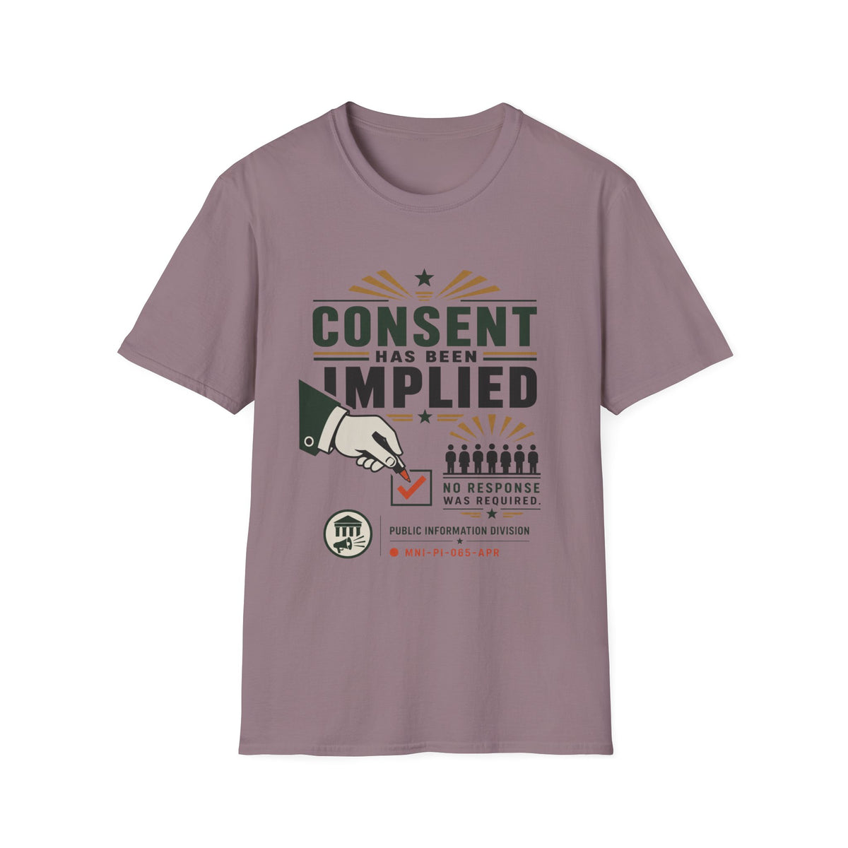 Consent Has Been Implied T-Shirt