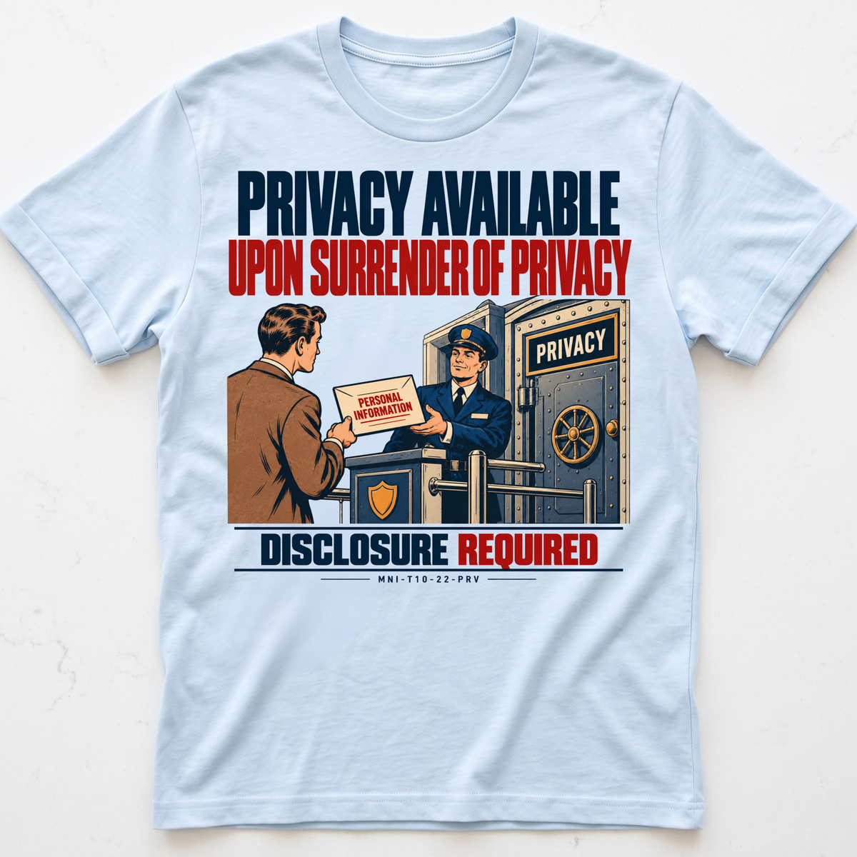 Privacy Surrendered T-shirt