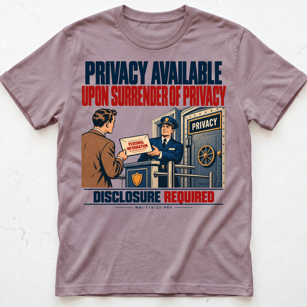 Privacy Surrendered T-shirt