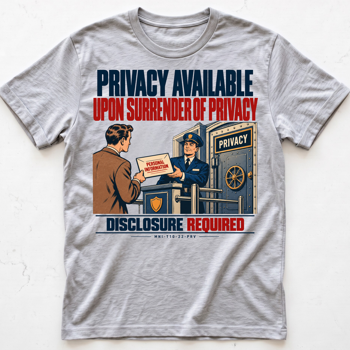 Privacy Surrendered T-shirt