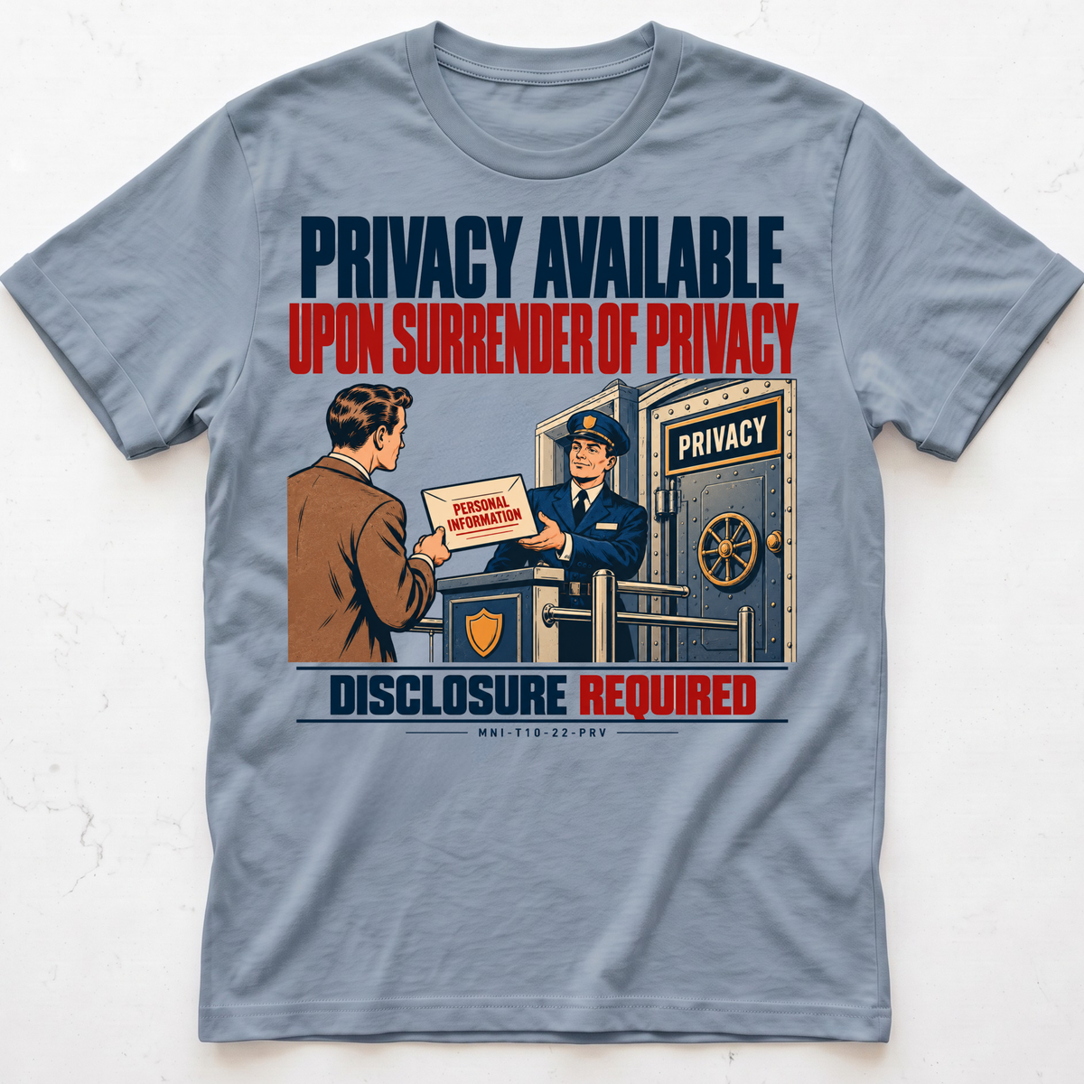 Privacy Surrendered T-shirt