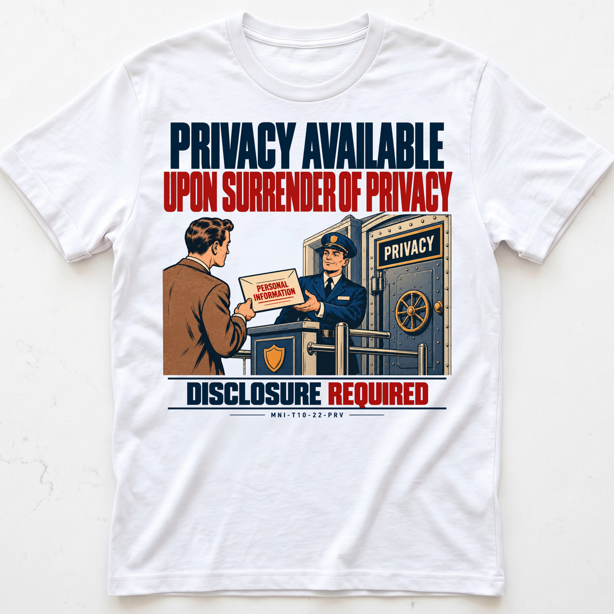Privacy Surrendered T-shirt