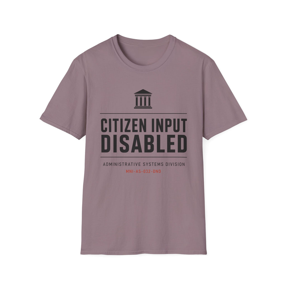 Citizen Input Disabled Institution T-Shirt