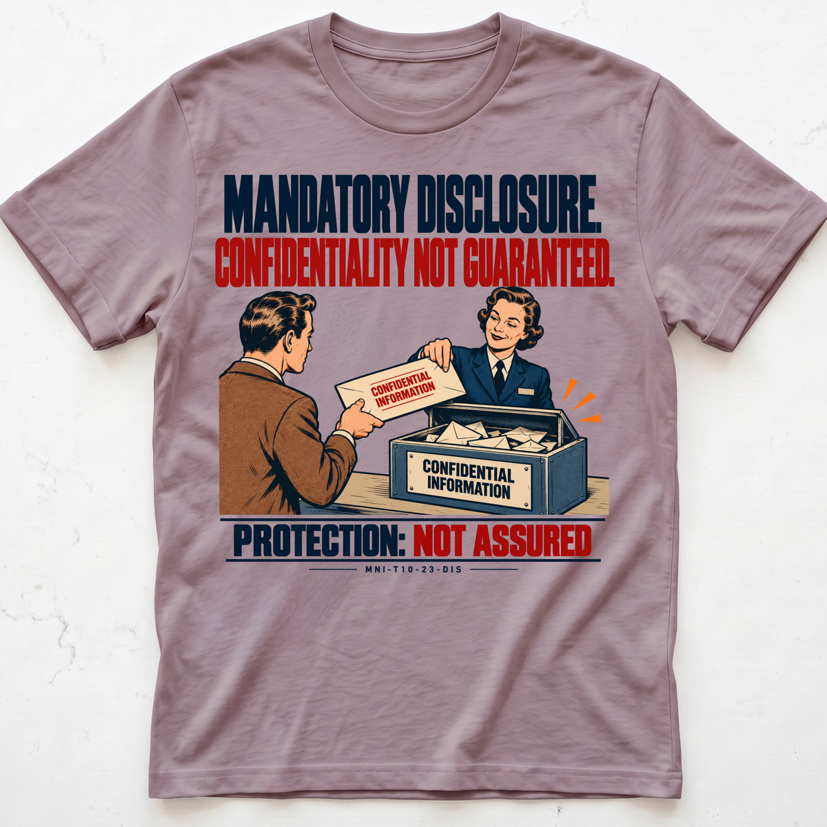 Disclosure Unprotected T-shirtShirt