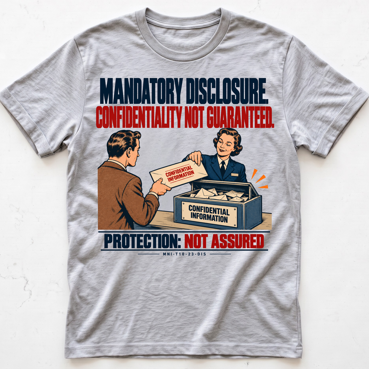 Disclosure Unprotected T-shirtShirt