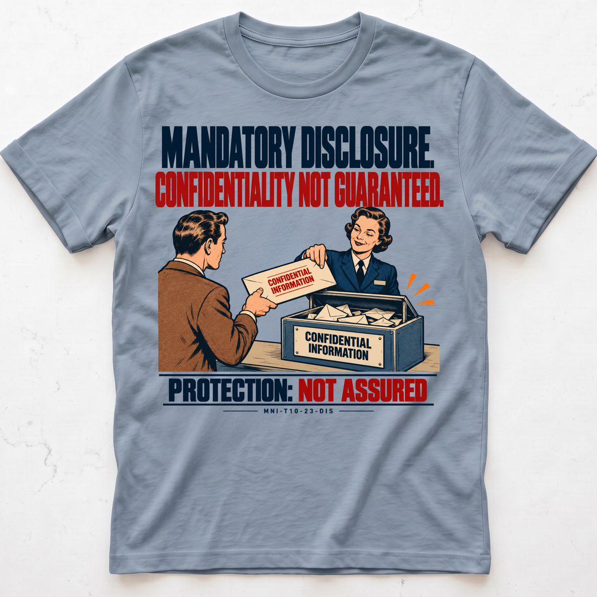 Disclosure Unprotected T-shirtShirt