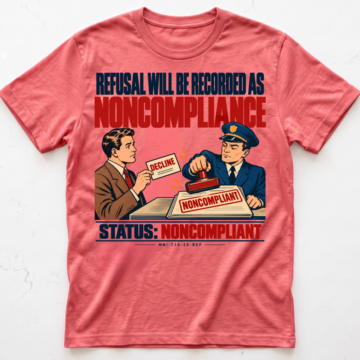 Refusal Denied T-shirt