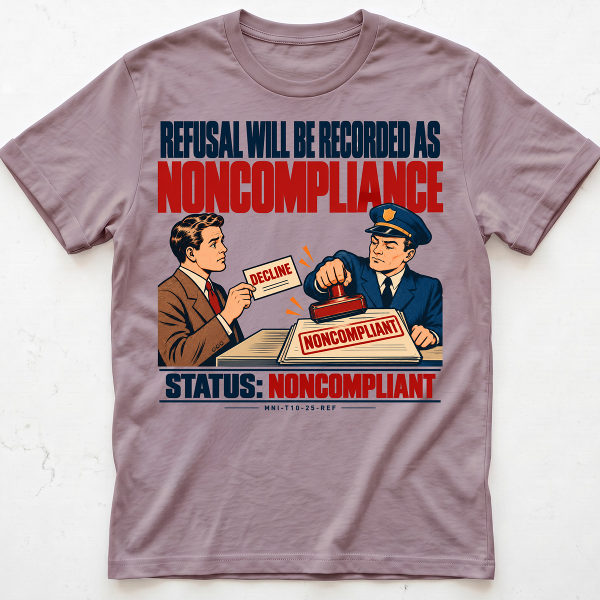 Refusal Denied T-shirt