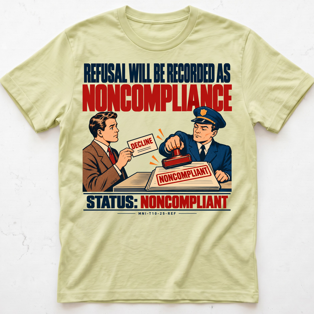 Refusal Denied T-shirt