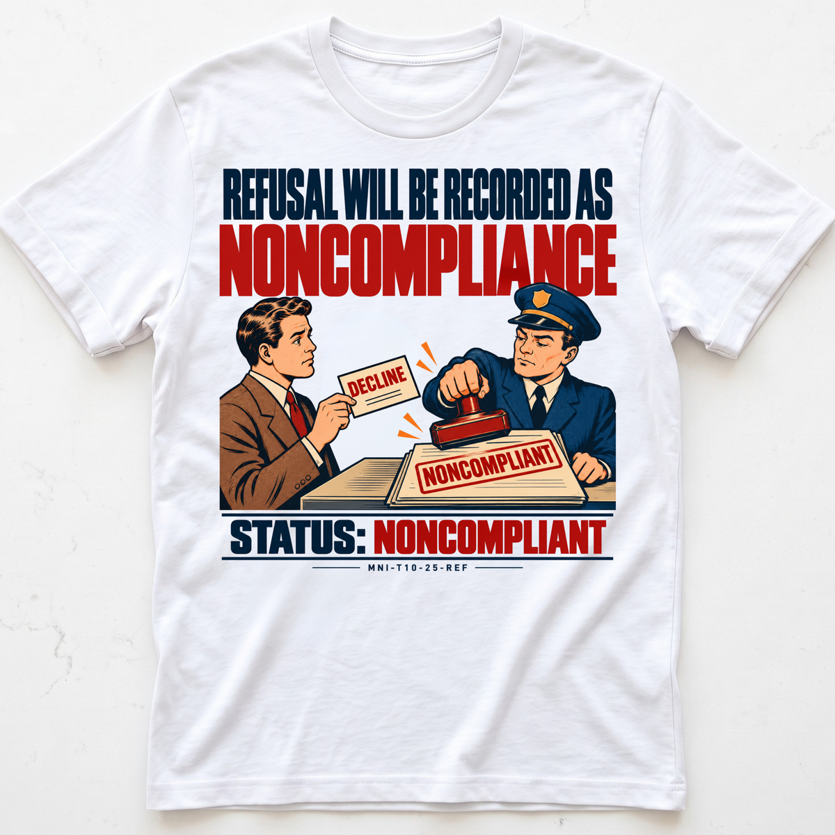 Refusal Denied T-shirt