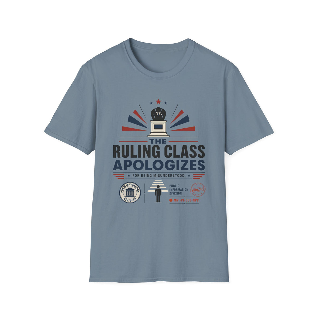 The Ruling Class Apologizes T-Shirt