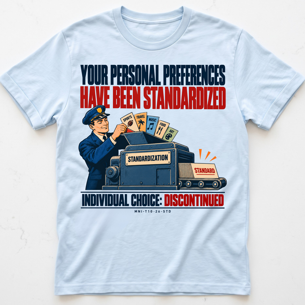 Preferences Standardized T-shirt