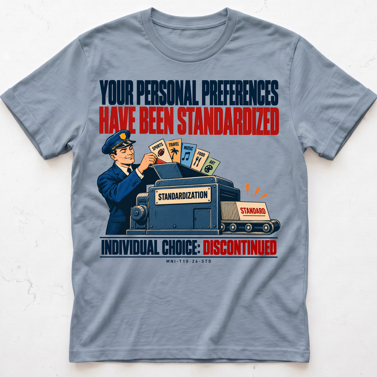 Preferences Standardized T-shirt