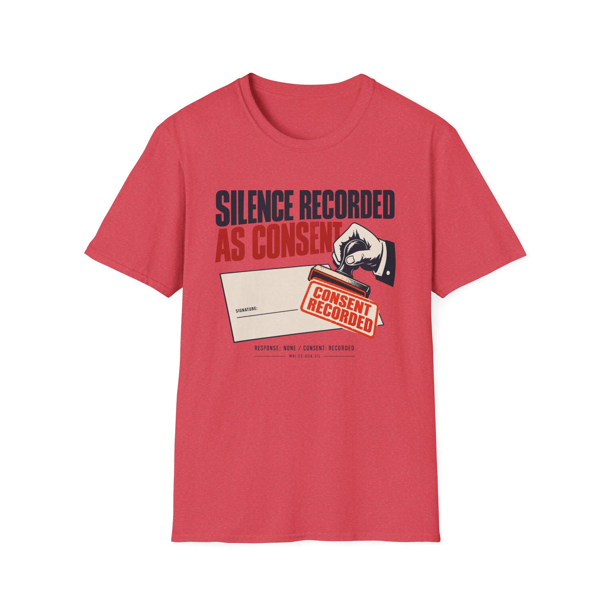 Silence Consent T-shirt