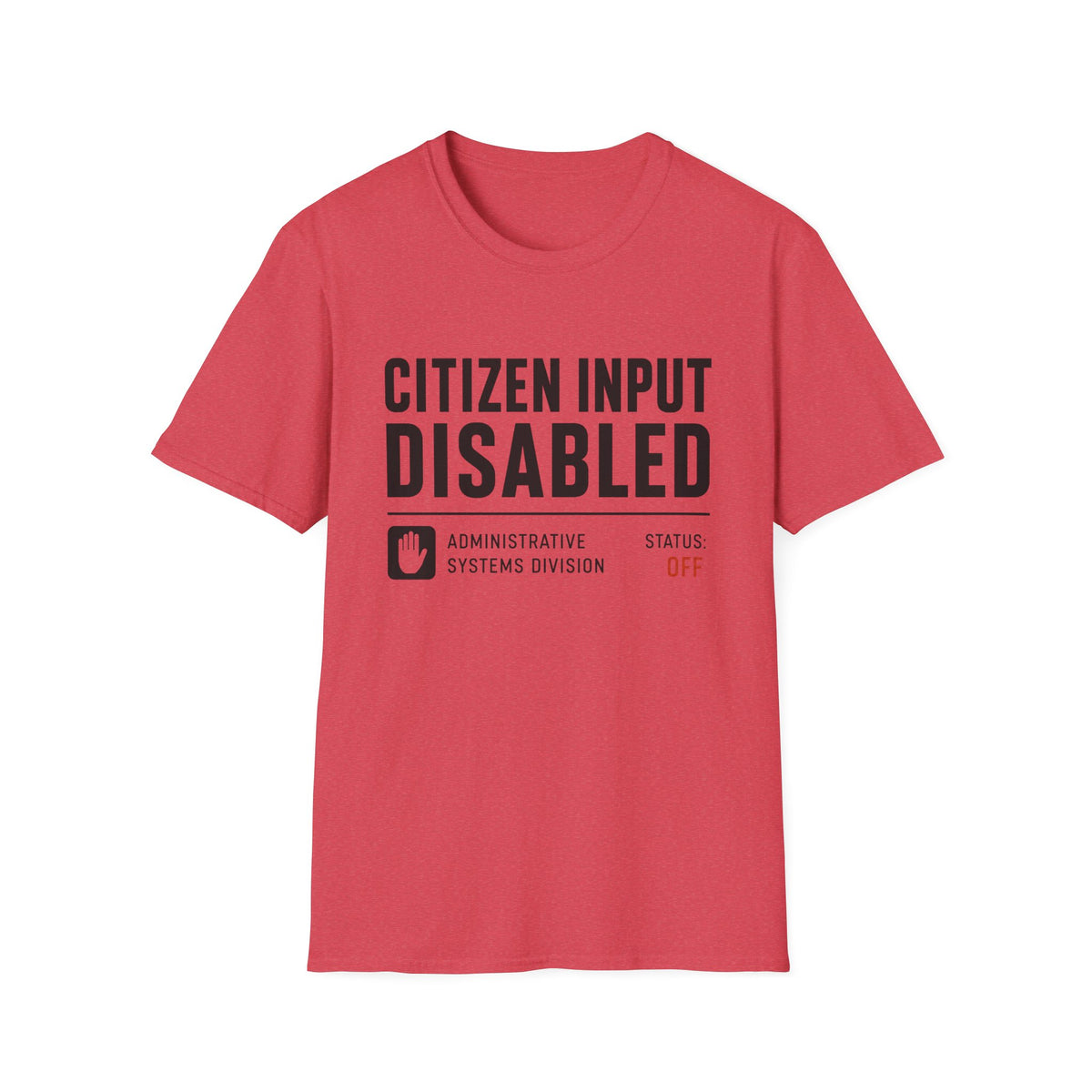 Citizen Input Disabled Status T-Shirt