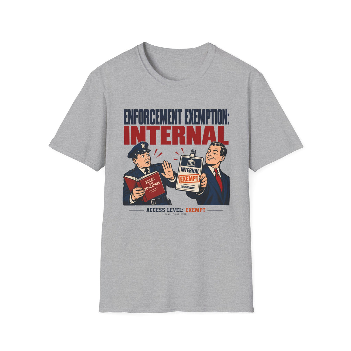 Enforcement Exempt T-shirt