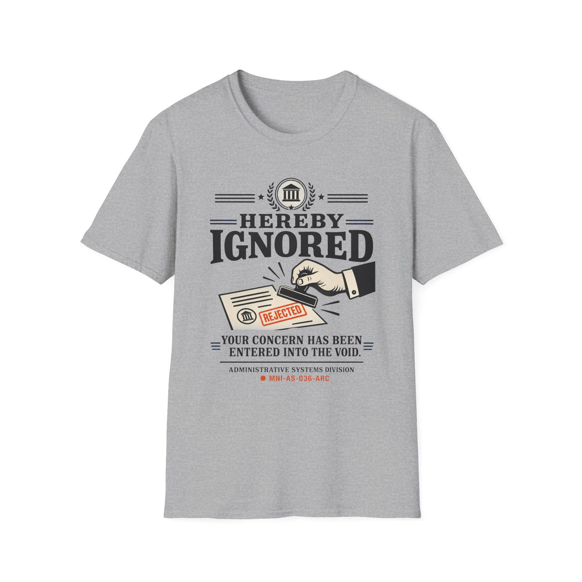 Hereby Ignored T-Shirt