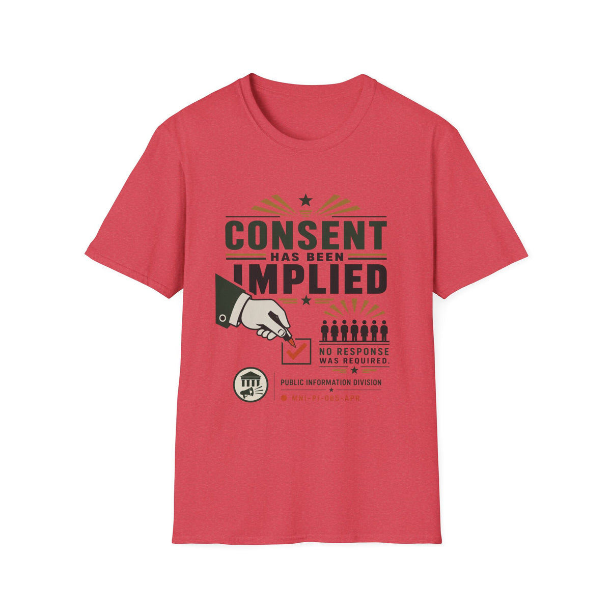 Consent Has Been Implied T-Shirt