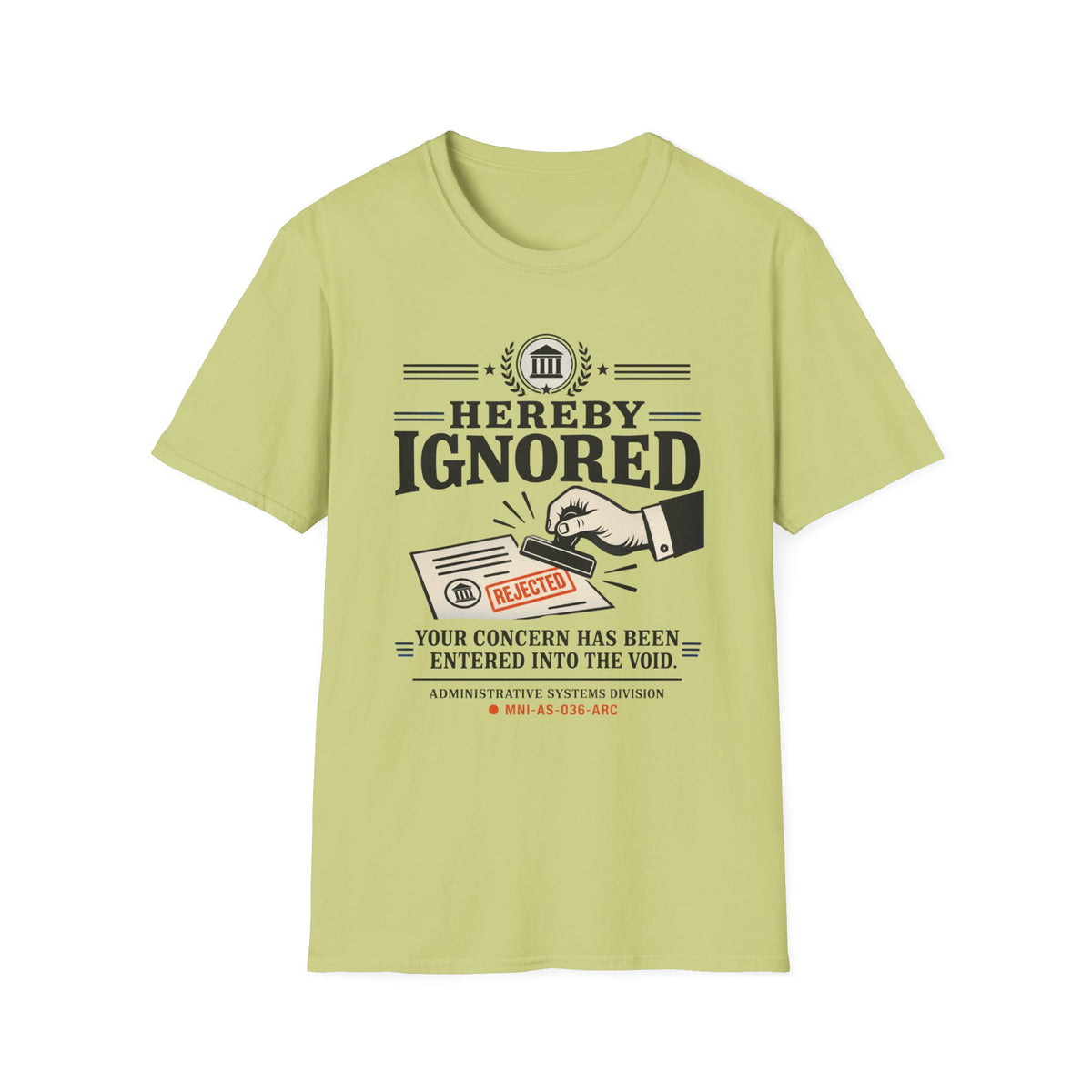 Hereby Ignored T-Shirt