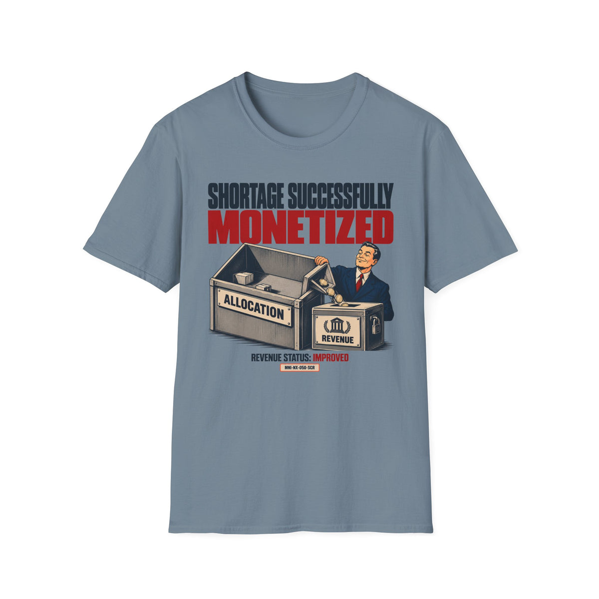 Shortage Monetized T-shirt