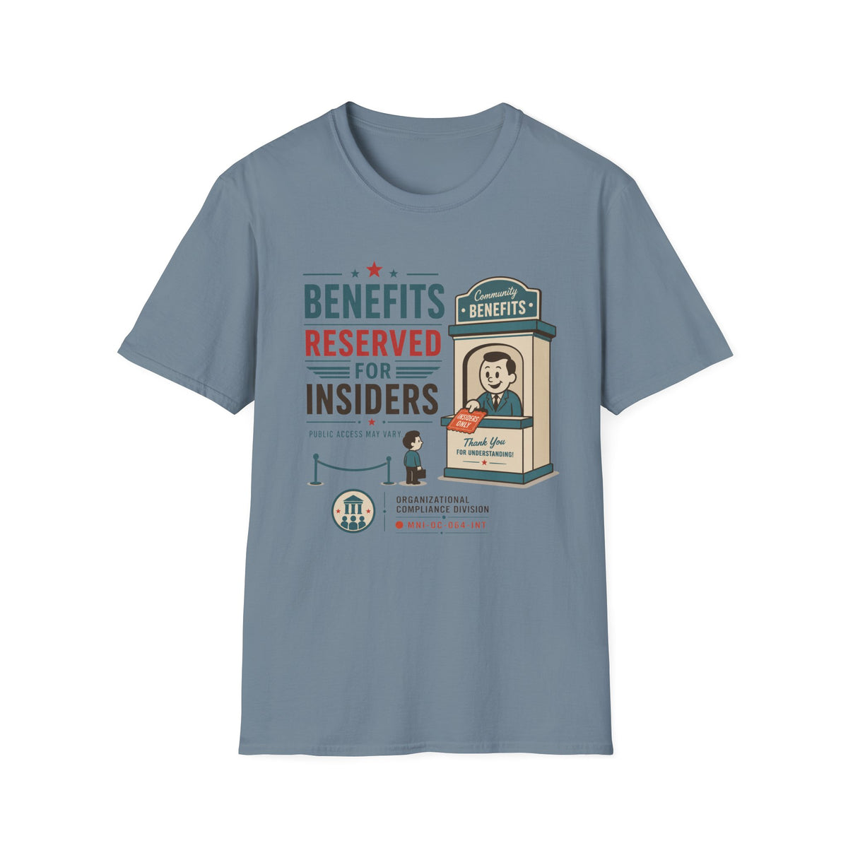 Benefits Reserved For Insiders T-Shirt
