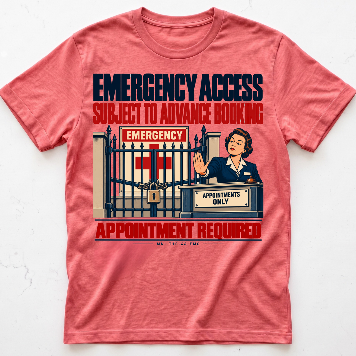 Emergency Appointment T-shirt