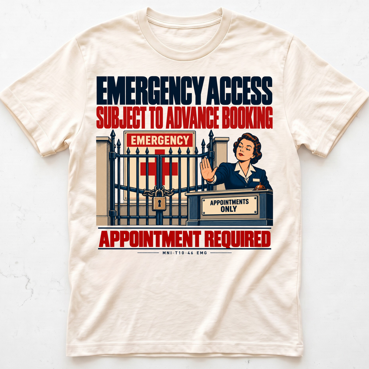 Emergency Appointment T-shirt