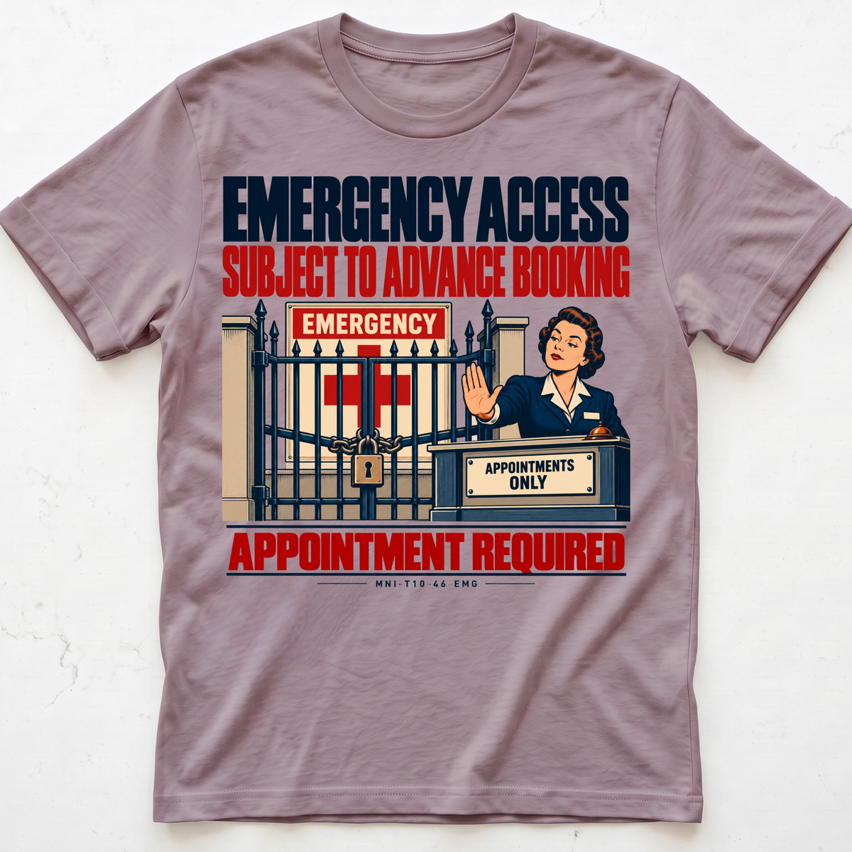 Emergency Appointment T-shirt