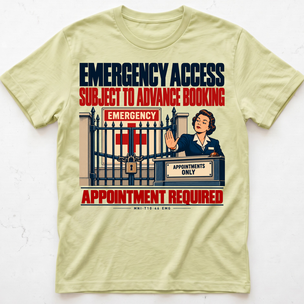 Emergency Appointment T-shirt